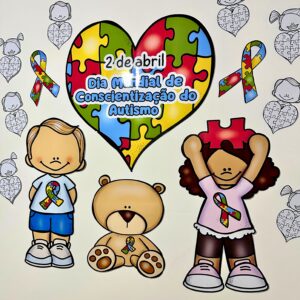 Kit para trabalhar o Dia Mundial de Conscientização do Autismo